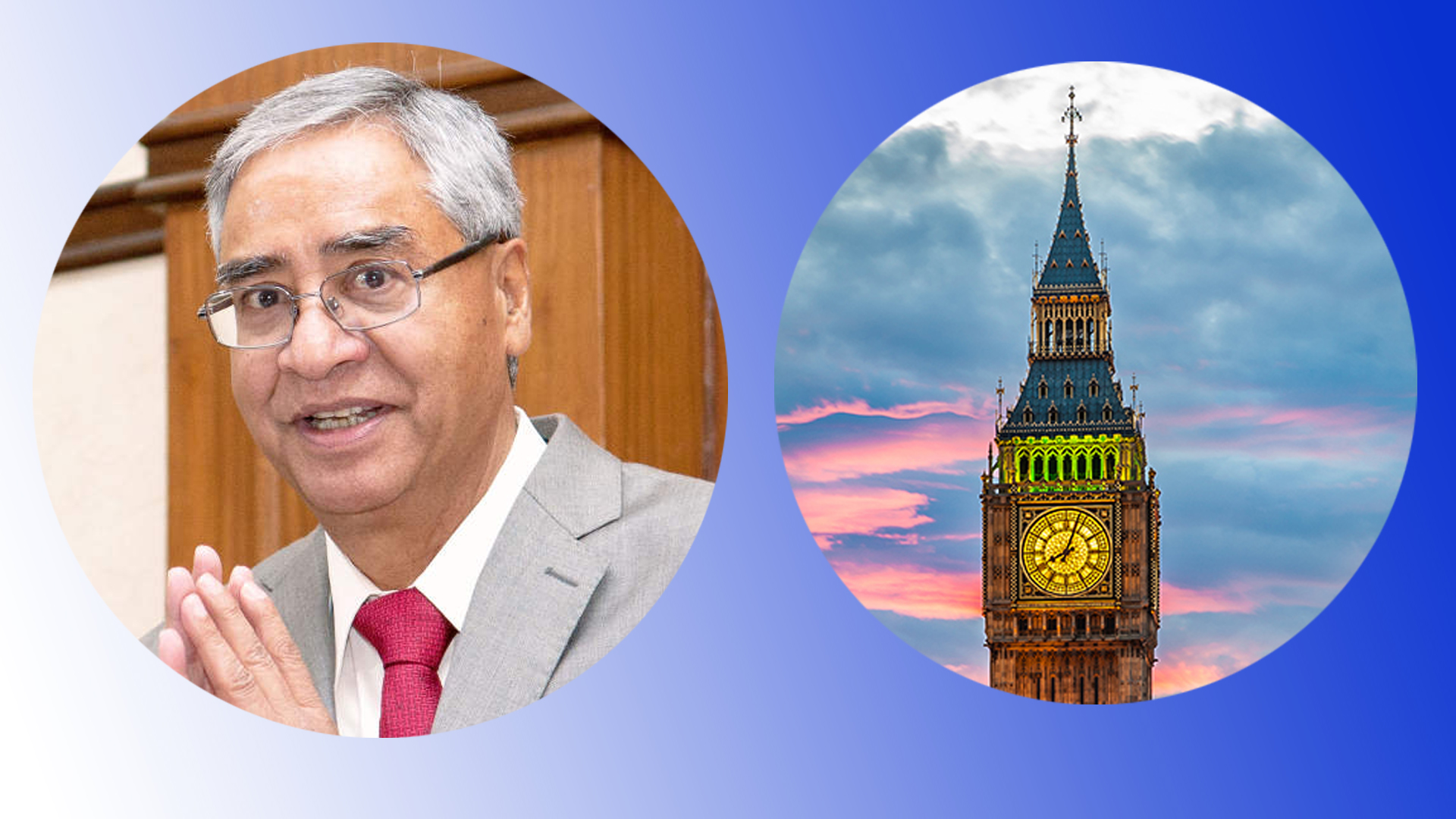 यस्तो छ प्रधानमन्त्री देउवाको बेलायत भ्रमण तालिका