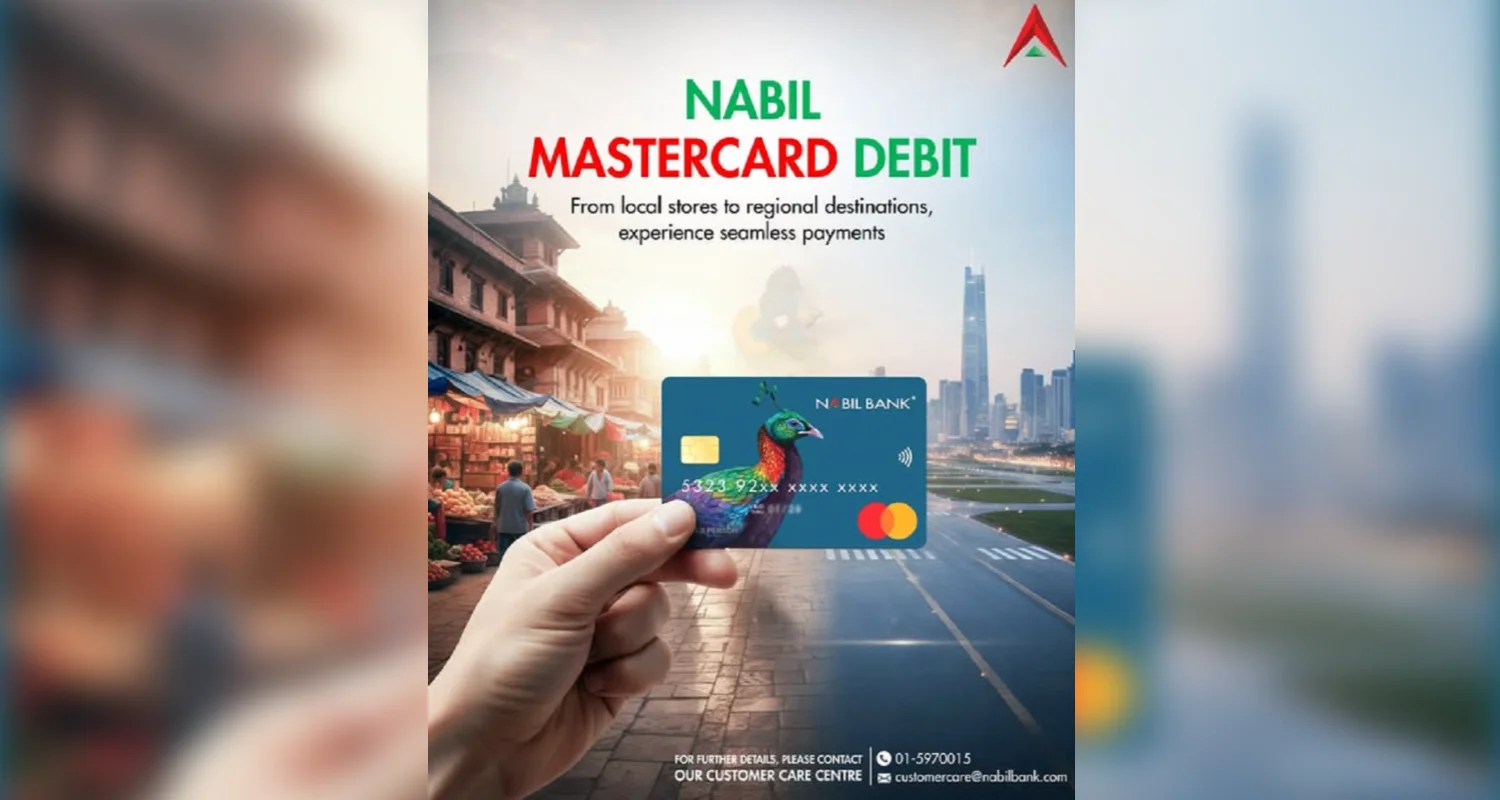 नबिल बैंकको नयाँ डेबिट कार्ड: ‘नेपालको गौरव सँगसँगै’ मोटोसहित मास्टरकार्ड डेबिट सार्वजनिक