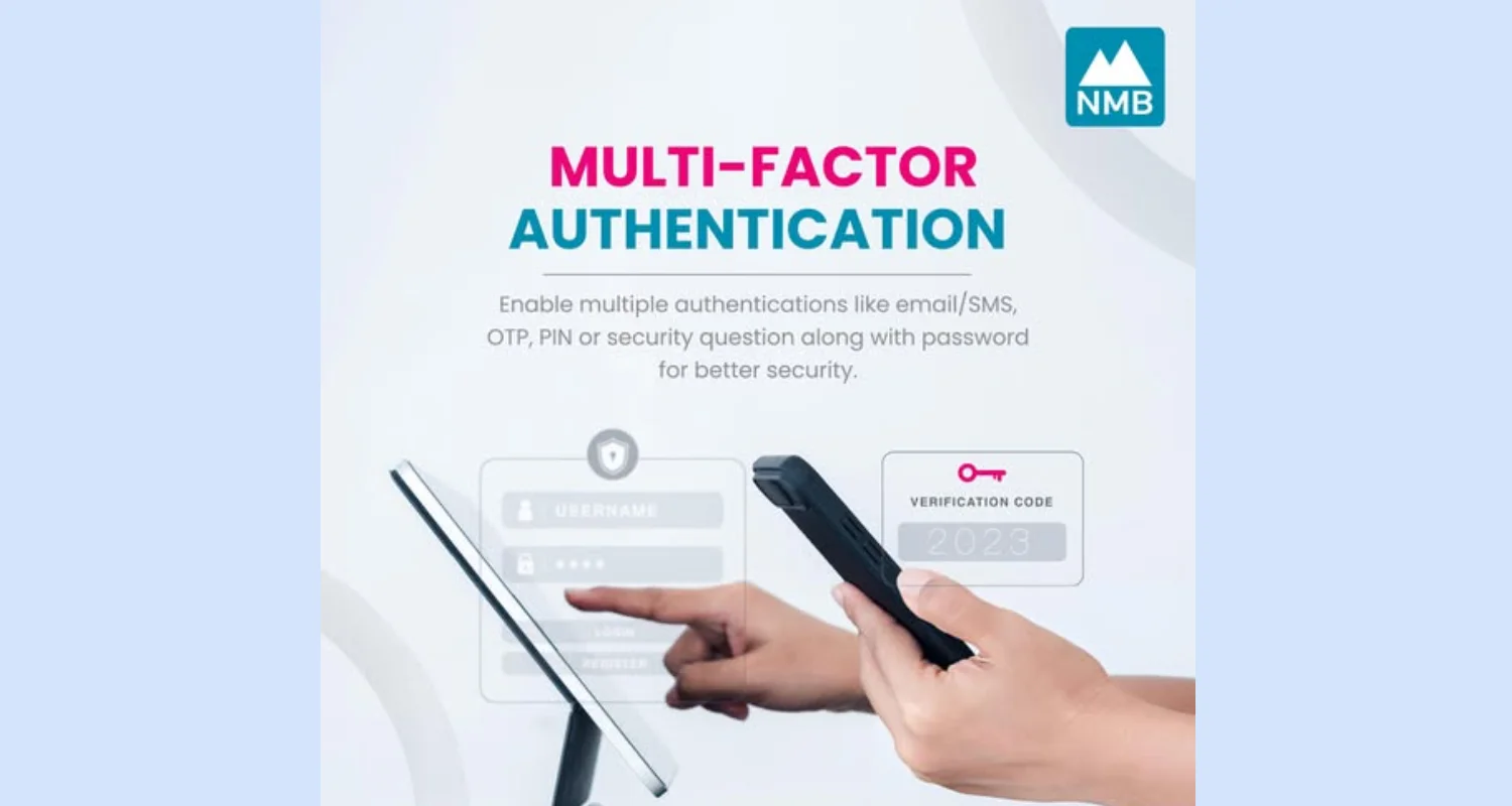 एनएमबी बैंकद्वारा सुरक्षा प्रणाली ‘मल्टि-फ्याक्टर अथेण्टिकेसन’ सुरु